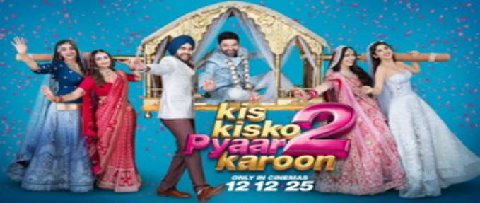 Kis Kisko Pyaar Karoon 2